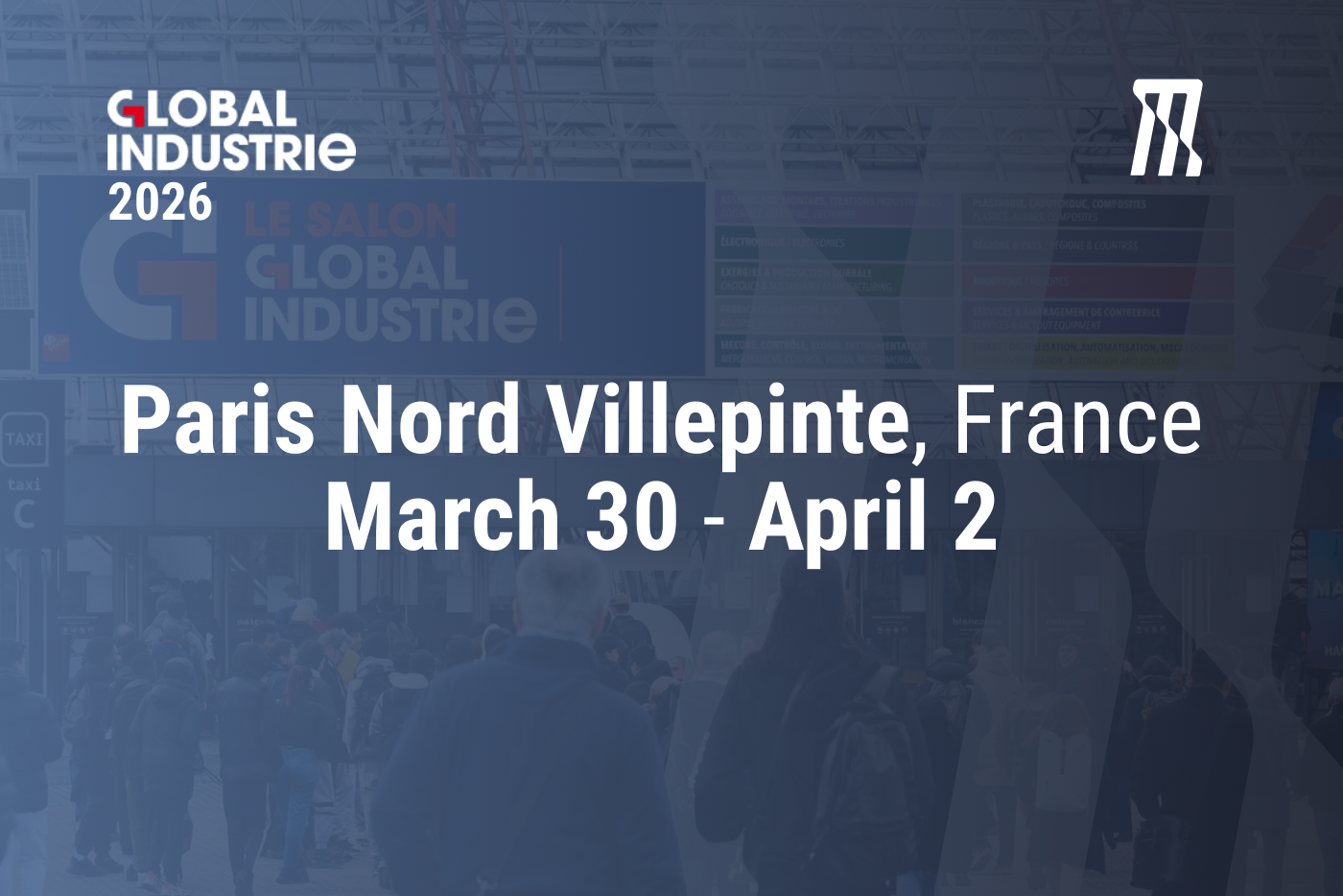 Global Industrie 2026 in Paris at Paris Nord Villepinte from March 30 to April 2 – Minifaber among the exhibitors